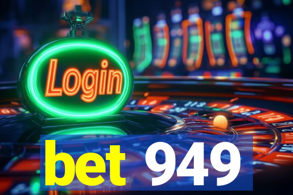 bet 949